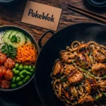 PokeWok asian street food : poke bowl et wok fumant